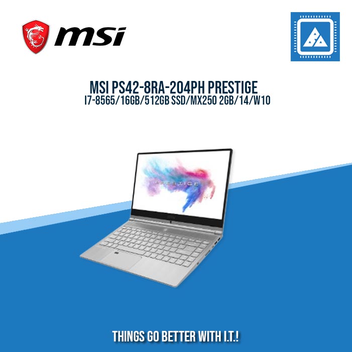 MSI PS42-8RA-204PH PRESTIGE I7-8565/16GB/512GB SSD/MX250 2GB/14/W10/ BEST FOR STUDENTS AND FREELANCERS LAPTOP MSI PS42-8RA-204PH PRESTIGE I7-8565/16GB/512GB SSD/MX250 2GB/14/W10/ BEST FOR STUDENTS AND FREELANCERS LAPTOP